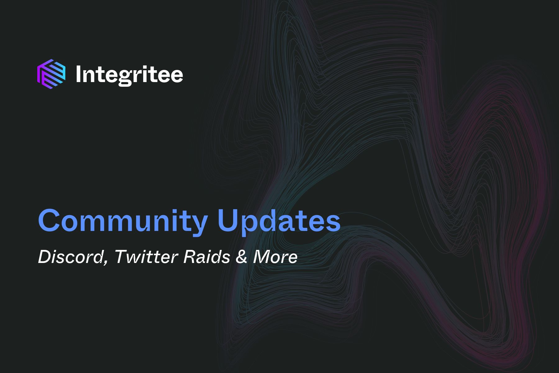 Community Updates: Discord, Twitter Raids & More
