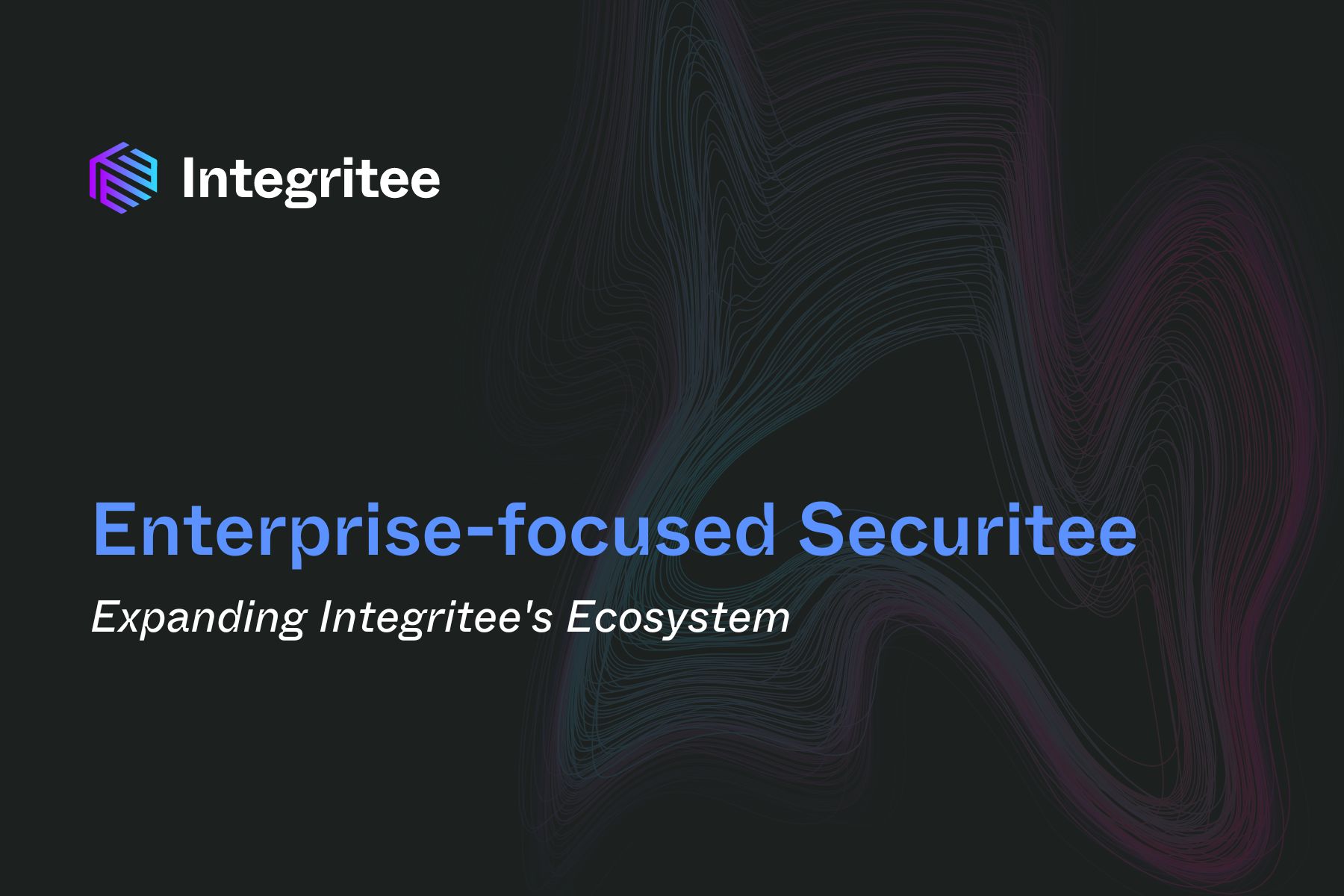 Enterprise-Focused Securitee Expands Integritee’s Ecosystem