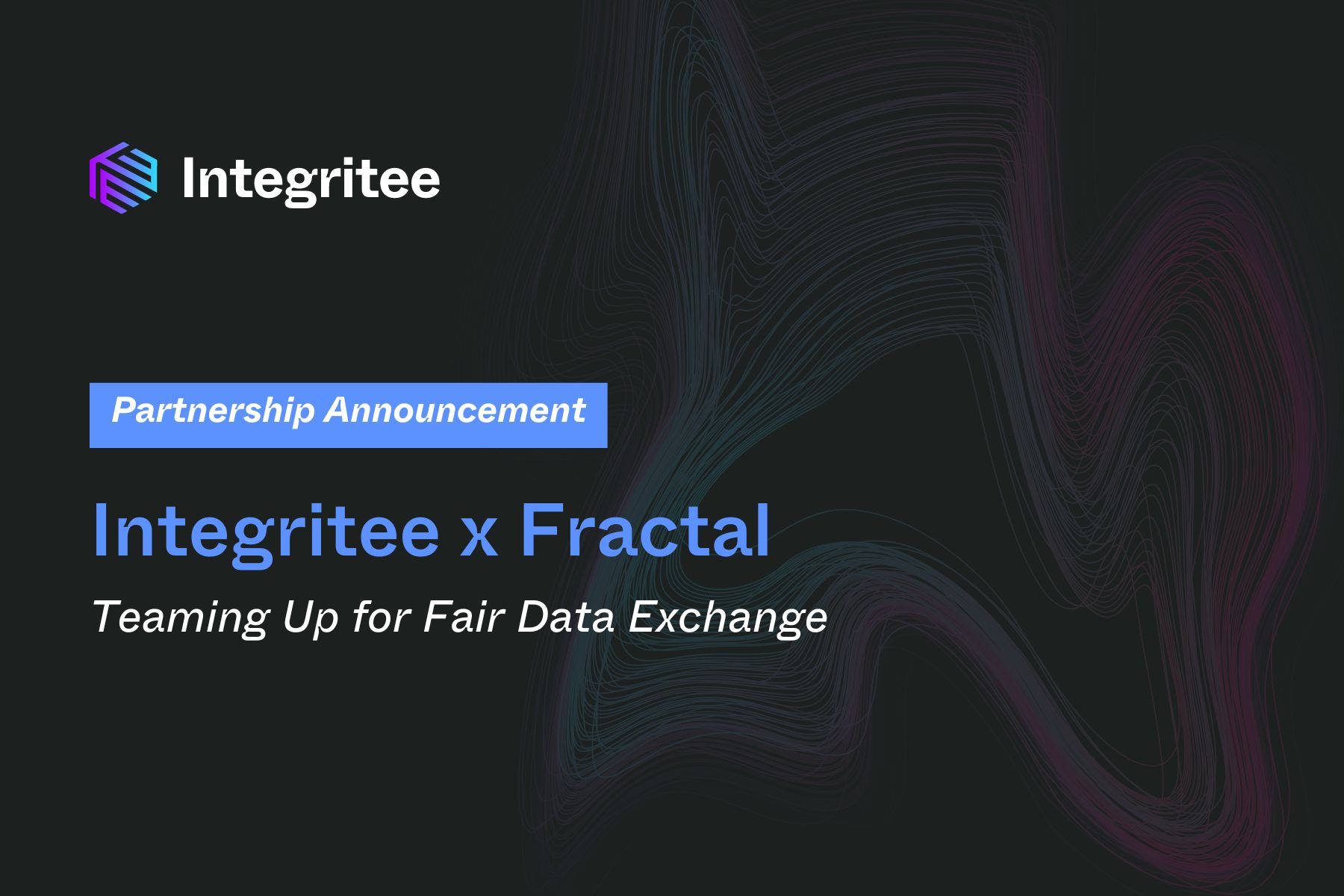 Integritee and Fractal Team Up for Fair Data Exchange