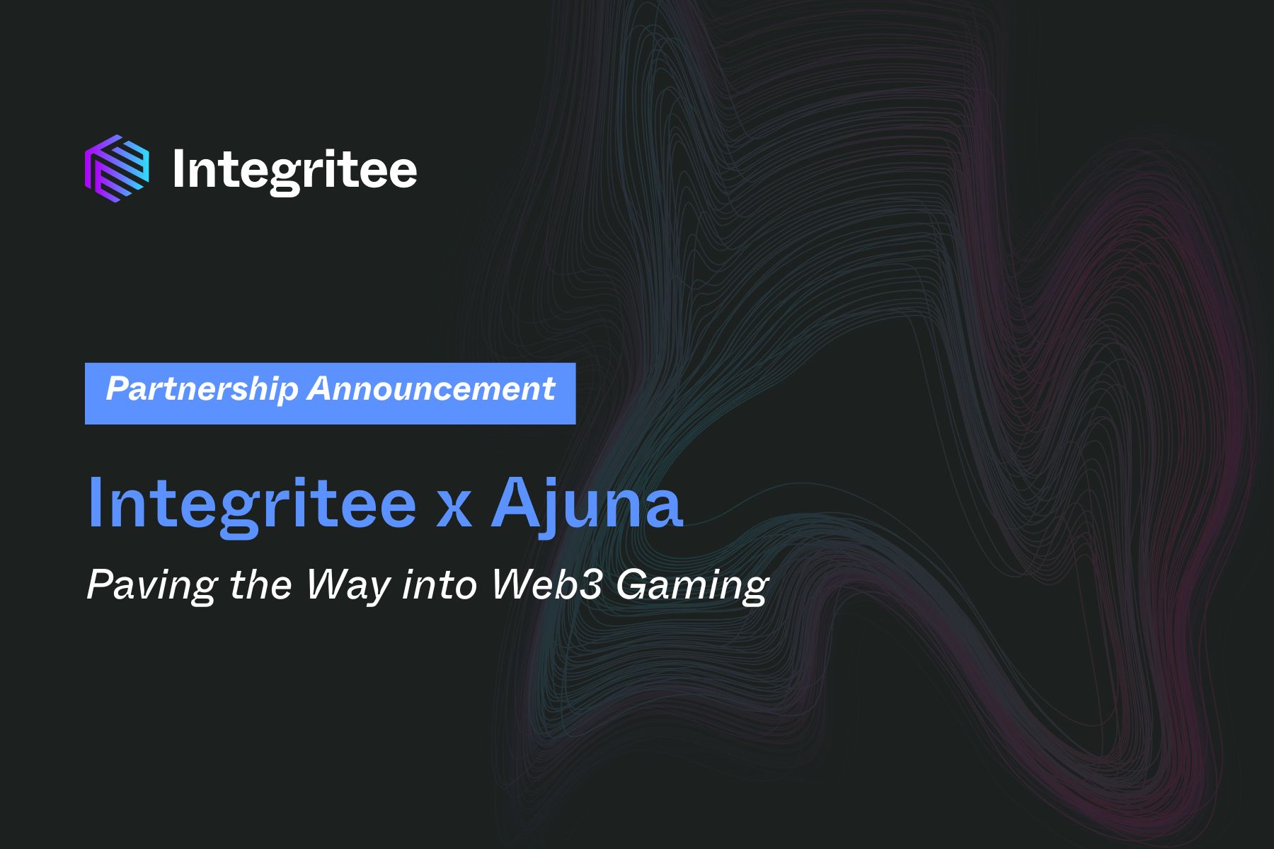 Integritee Partners with Decentralized Gaming Platform Ajuna