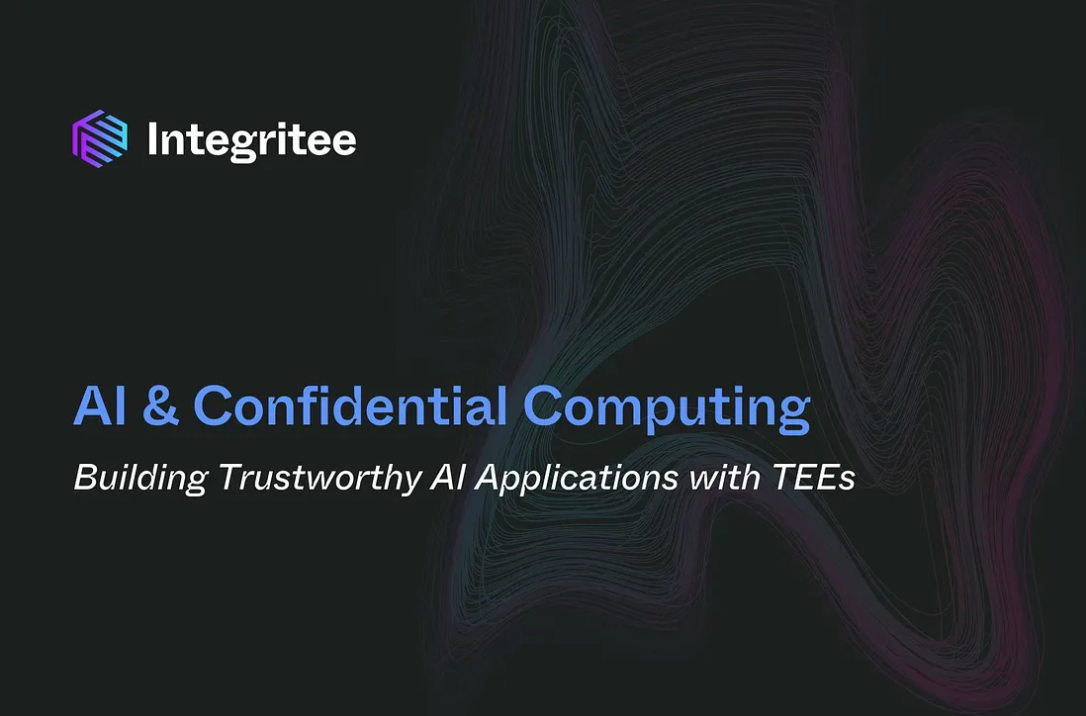 AI & Confidential Computing: Building Trustworthy AI Applications with TEEs